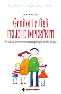 Genitori e figli felici e imperfetti - Librerie.coop