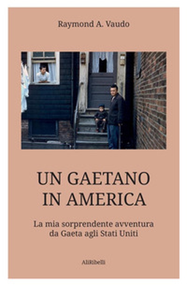 Un gaetano in America - Librerie.coop Un gaetano in America - Librerie.coop