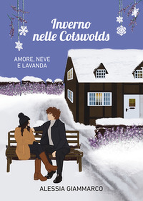 Inverno nelle Cotswolds. Amore, neve e lavanda - Librerie.coop