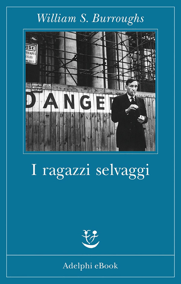 I ragazzi selvaggi - Librerie.coop I ragazzi selvaggi - Librerie.coop