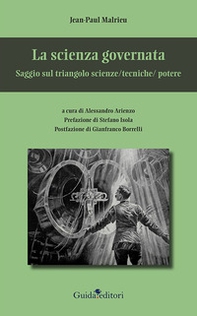 La scienza governata. Saggio sul triangolo scienze/tecniche/potere - Librerie.coop La scienza governata. Saggio sul triangolo scienze/tecniche/potere - Librerie.coop