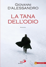 La tana dell'odio - Librerie.coop La tana dell'odio - Librerie.coop