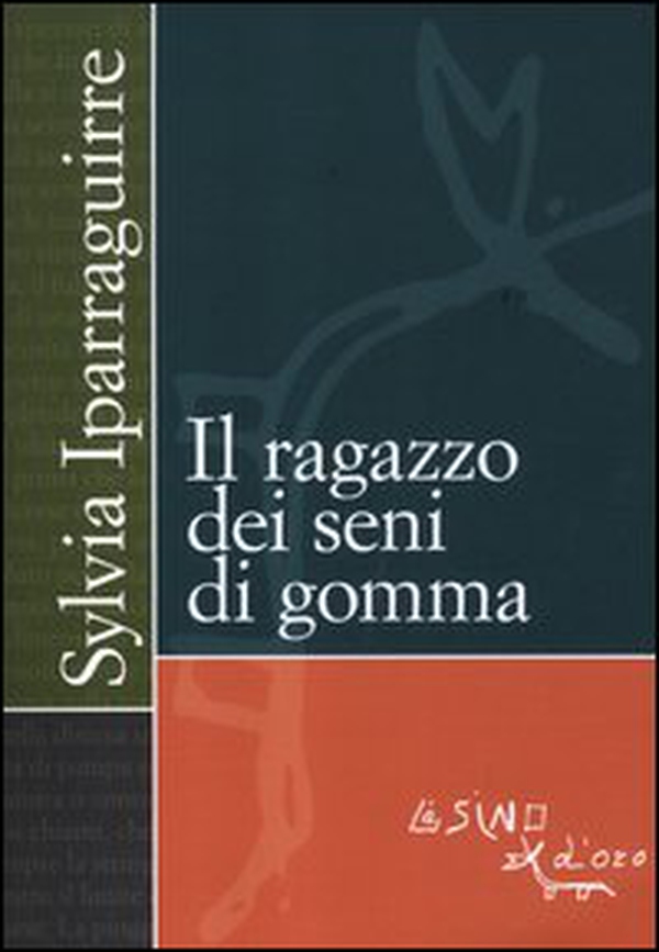 Il ragazzo dei seni di gomma - Librerie.coop Il ragazzo dei seni di gomma - Librerie.coop