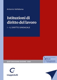 Istituzioni di diritto del lavoro - Vol. 1 - Librerie.coop