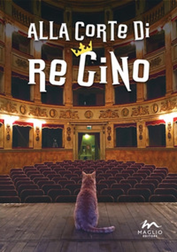 Alla corte di Re Gino - Librerie.coop Alla corte di Re Gino - Librerie.coop