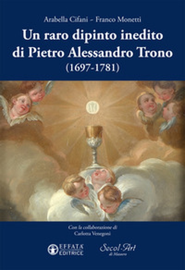 Un raro dipinto inedito di Pietro Alessandro Trono (1697-1781) - Librerie.coop Un raro dipinto inedito di Pietro Alessandro Trono (1697-1781) - Librerie.coop
