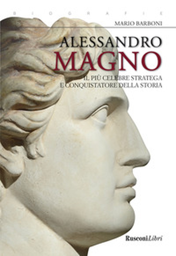 Alessandro Magno - Librerie.coop Alessandro Magno - Librerie.coop