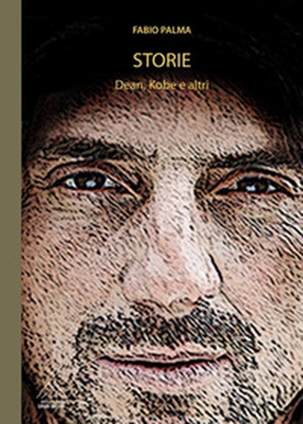 Storie. Dean, Kobe e altri - Librerie.coop Storie. Dean, Kobe e altri - Librerie.coop