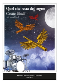 Quel che resta del sogno - Librerie.coop