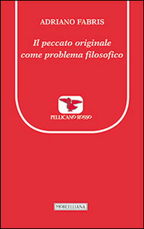 Il peccato originale come problema filosofico - Librerie.coop Il peccato originale come problema filosofico - Librerie.coop