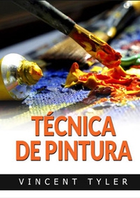 Técnica de pintura - Librerie.coop