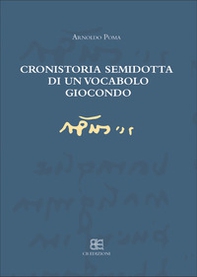 Cronistoria semidotta di un vocabolo giocondo - Librerie.coop Cronistoria semidotta di un vocabolo giocondo - Librerie.coop