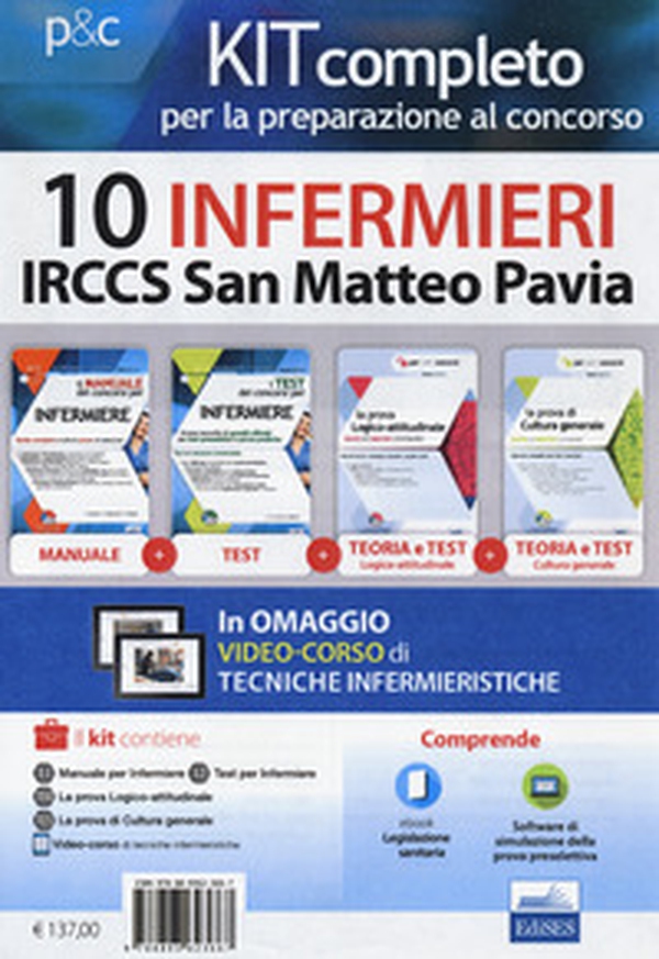 Kit completo per la preparazione al concorso 10 infermieri IRCCS San Matteo Pavia - Librerie.coop Kit completo per la preparazione al concorso 10 infermieri IRCCS San Matteo Pavia - Librerie.coop