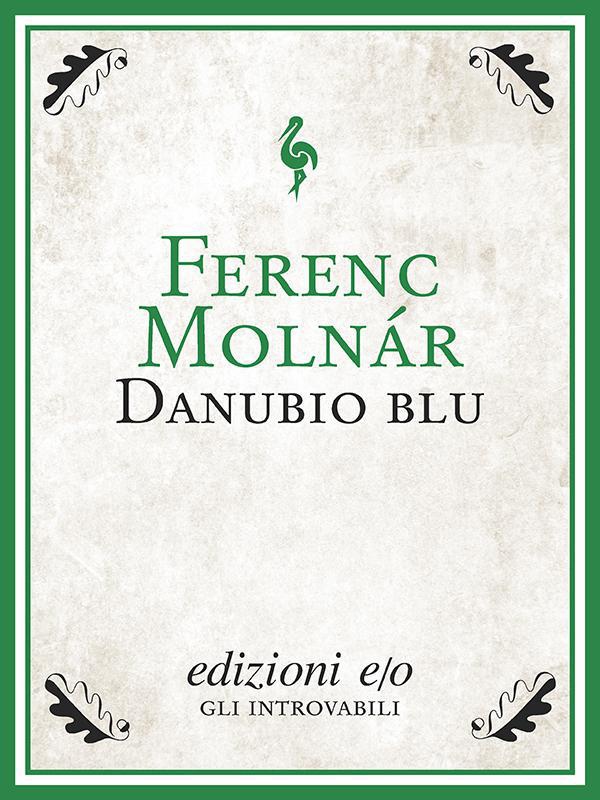 Danubio blu - Librerie.coop Danubio blu - Librerie.coop