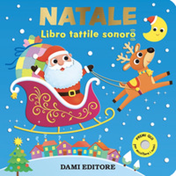 Natale. Libro tattile sonoro - Librerie.coop