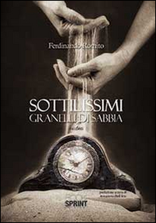 Sottilissimi granelli di sabbia - Librerie.coop Sottilissimi granelli di sabbia - Librerie.coop