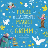 Fiabe e racconti magici dei Grimm - Librerie.coop
