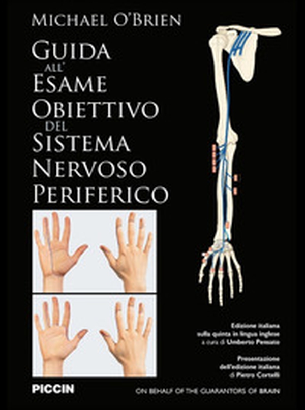 Guida all'esame obiettivo del sistema nervoso periferico - Librerie.coop Guida all'esame obiettivo del sistema nervoso periferico - Librerie.coop