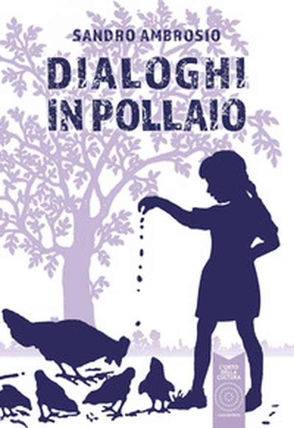 Dialoghi in Pollaio - Librerie.coop Dialoghi in Pollaio - Librerie.coop