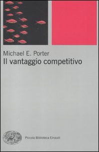 Il vantaggio competitivo - Librerie.coop Il vantaggio competitivo - Librerie.coop