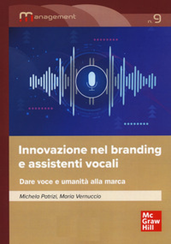 Innovazione nel branding e assistenti vocali. Dare voce e umanità alla marca - Librerie.coop Innovazione nel branding e assistenti vocali. Dare voce e umanità alla marca - Librerie.coop