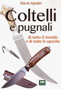 Coltelli e pugnali - Librerie.coop