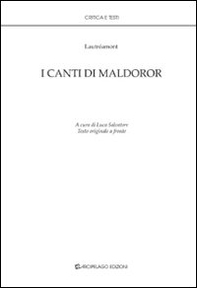 I canti di Maldoror. Ediz. italiana e francese - Librerie.coop