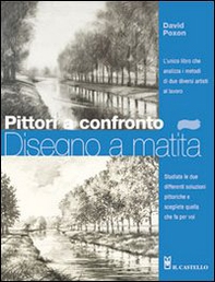 Pittori a confronto. Disegno a matita - Librerie.coop