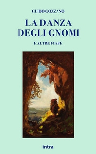 La danza degli gnomi e altre fiabe - Librerie.coop
