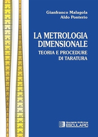 Metrologia dimensionale. Teoria e procedure di taratura - Librerie.coop Metrologia dimensionale. Teoria e procedure di taratura - Librerie.coop