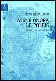 Atene onora le poleis. Riflessi di un imperialismo - Librerie.coop