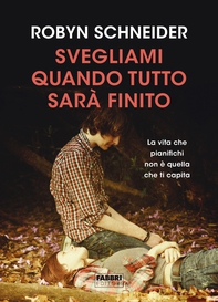 Svegliami quando tutto sarà finito - Librerie.coop