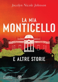 La mia Monticello - Librerie.coop