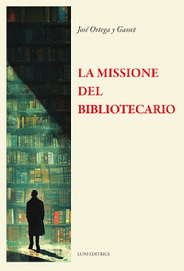 La missione del bibliotecario - Librerie.coop