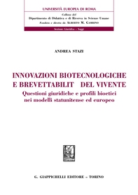 Innovazioni biotecnologiche e brevettabilità del vivente - Librerie.coop Innovazioni biotecnologiche e brevettabilità del vivente - Librerie.coop