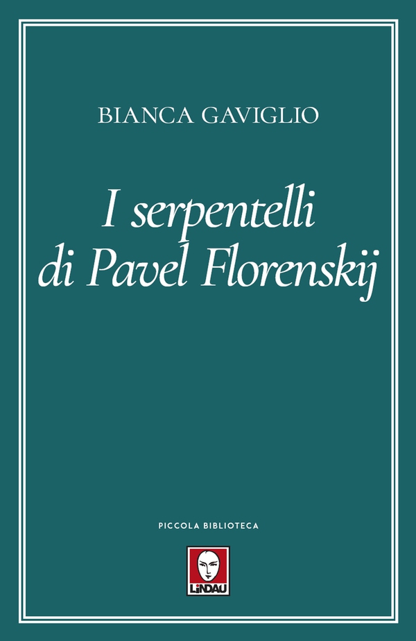I serpentelli di Pavel Florenskij - Librerie.coop I serpentelli di Pavel Florenskij - Librerie.coop