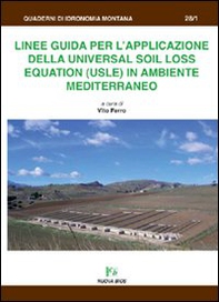 Linee guida per l'applicazione della universal SOIL LOSS equation (USLE) in ambiente mediterraneo - Librerie.coop