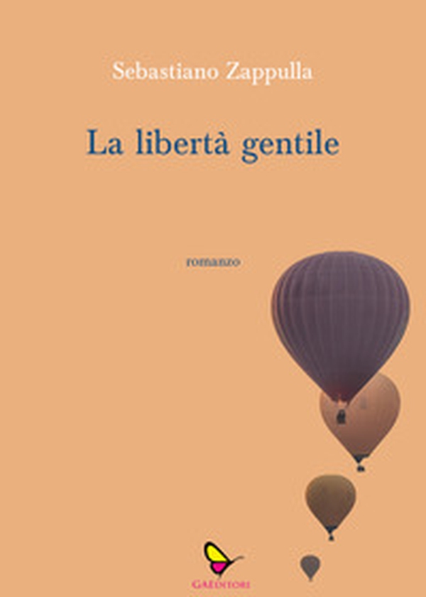 La libertà gentile - Librerie.coop La libertà gentile - Librerie.coop