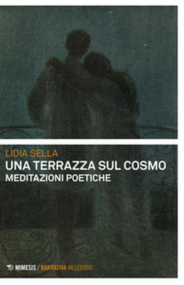 Una terrazza sul cosmo. Meditazioni poetiche - Librerie.coop Una terrazza sul cosmo. Meditazioni poetiche - Librerie.coop