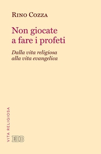 Non giocate a fare i profeti - Librerie.coop Non giocate a fare i profeti - Librerie.coop