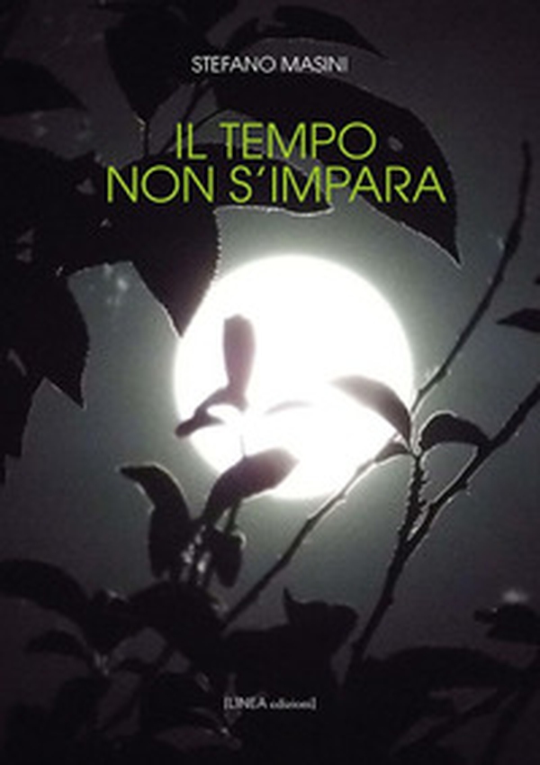 Il tempo non s'impara - Librerie.coop Il tempo non s'impara - Librerie.coop