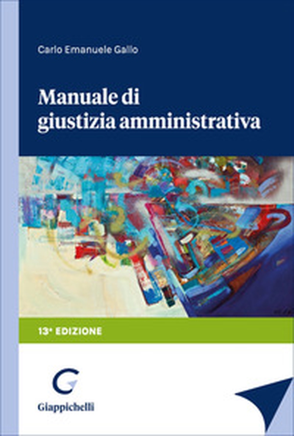 Manuale di giustizia amministrativa - Librerie.coop