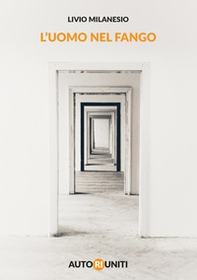L'uomo nel fango - Librerie.coop