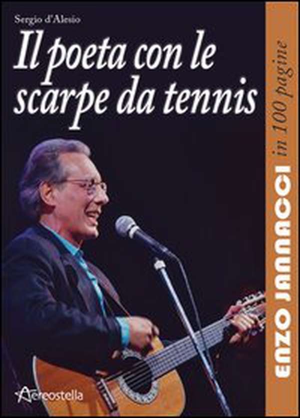 Il poeta con le scarpe da tennis. Enzo Jannacci in 100 pagine - Librerie.coop Il poeta con le scarpe da tennis. Enzo Jannacci in 100 pagine - Librerie.coop