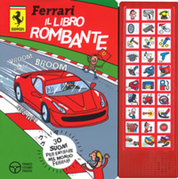 Ferrari. Il libro rombante. Libro sonoro - Librerie.coop Ferrari. Il libro rombante. Libro sonoro - Librerie.coop