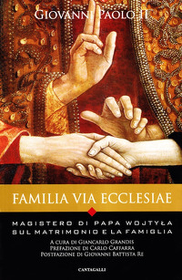 Familia via Ecclesiae. Il magistero di papa Wojtyla sul matrimonio e la famiglia - Librerie.coop Familia via Ecclesiae. Il magistero di papa Wojtyla sul matrimonio e la famiglia - Librerie.coop