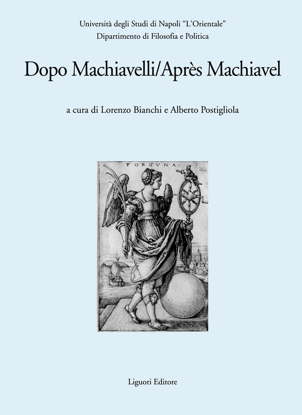 Dopo Machiavelli/Après Machiavel - Librerie.coop Dopo Machiavelli/Après Machiavel - Librerie.coop