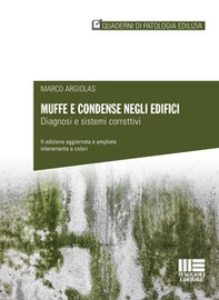 Muffe e condense negli edifici. Diagnosi e sistemi correttivi - Librerie.coop