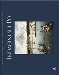 Indagini sul Po - Librerie.coop