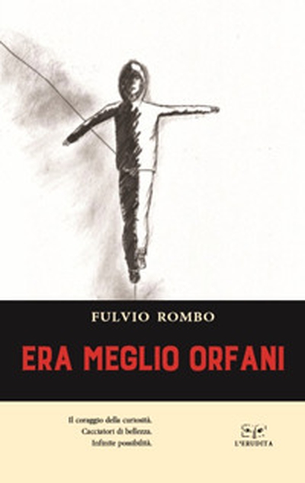 Era meglio orfani - Librerie.coop